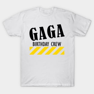 Gaga Birthday Crew T-Shirt